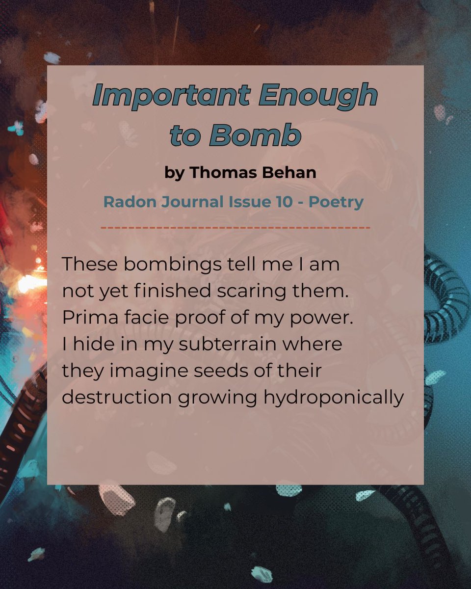 Can we offer you some poetry for your Wednesday evening? "Important Enough to Bomb" from Issue 10 — a powerful and important poem by Thomas Behan. You'll absolutely want to read the full thing. 

radonjournal.com/issue-10/impor…