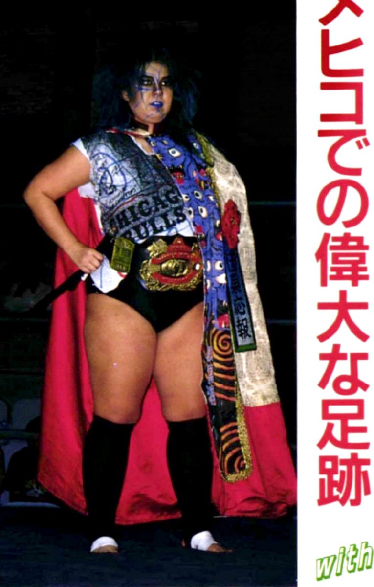 Bull Nakano • 1st CMLL World Women's Champion (6.12.1992) 👑🇯🇵🇲🇽
