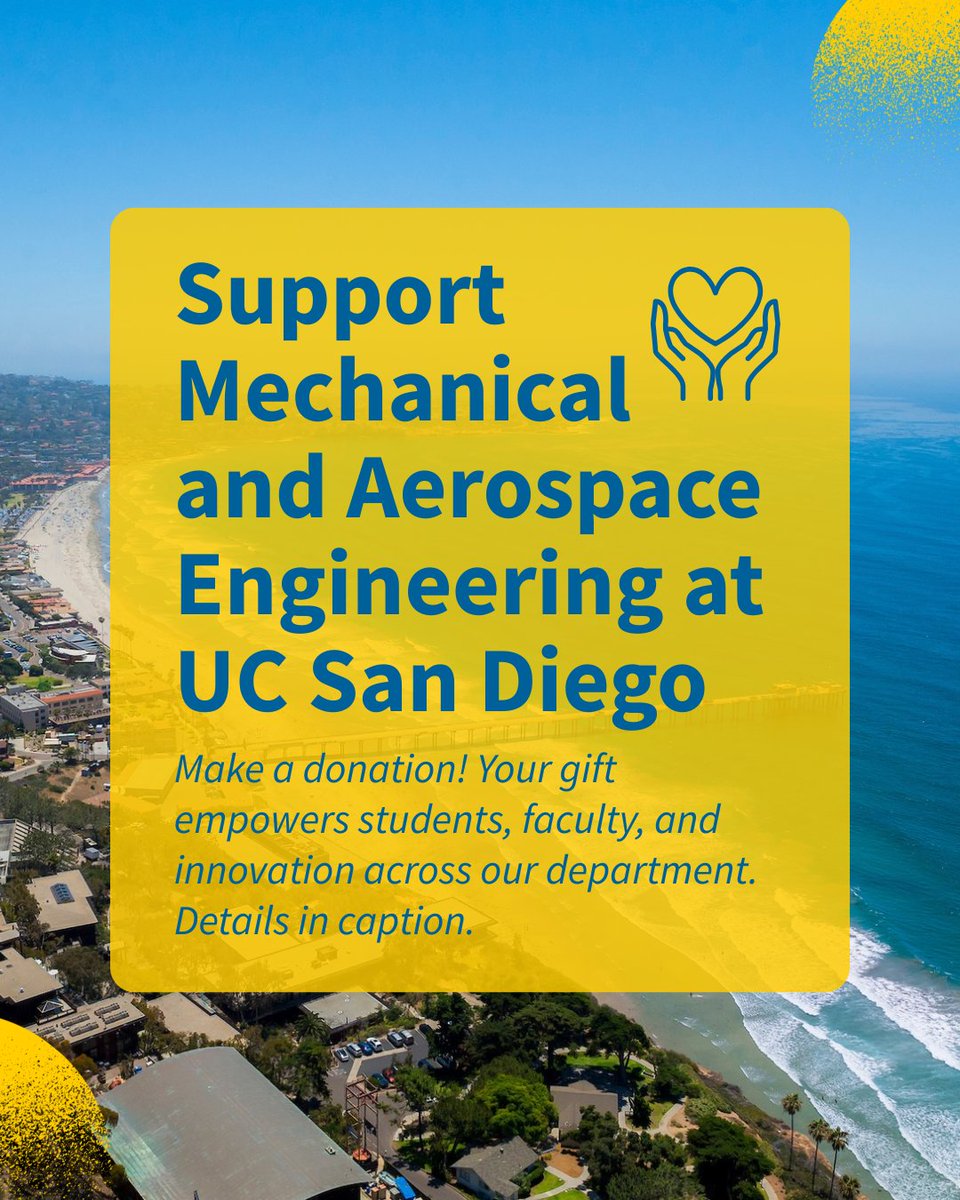UCSD Mechanical and Aerospace Engineering (@ucsd_mae) on Twitter photo 💙Support the future of innovation at MAE!
Your donation helps empower our students, faculty, and research facilities: opening doors to hands-on learning, groundbreaking discoveries, and transformative experiences🌟
Visit mae.ucsd.edu/giving
<a href="/UCSanDiego/">UC San Diego</a>
<a href="/UCSDJacobs/">UCSD Engineering</a> 💙Support the future of innovation at MAE!
Your donation helps empower our students, faculty, and research facilities: opening doors to hands-on learning, groundbreaking discoveries, and transformative experiences🌟
Visit mae.ucsd.edu/giving
<a href="/UCSanDiego/">UC San Diego</a>
<a href="/UCSDJacobs/">UCSD Engineering</a>