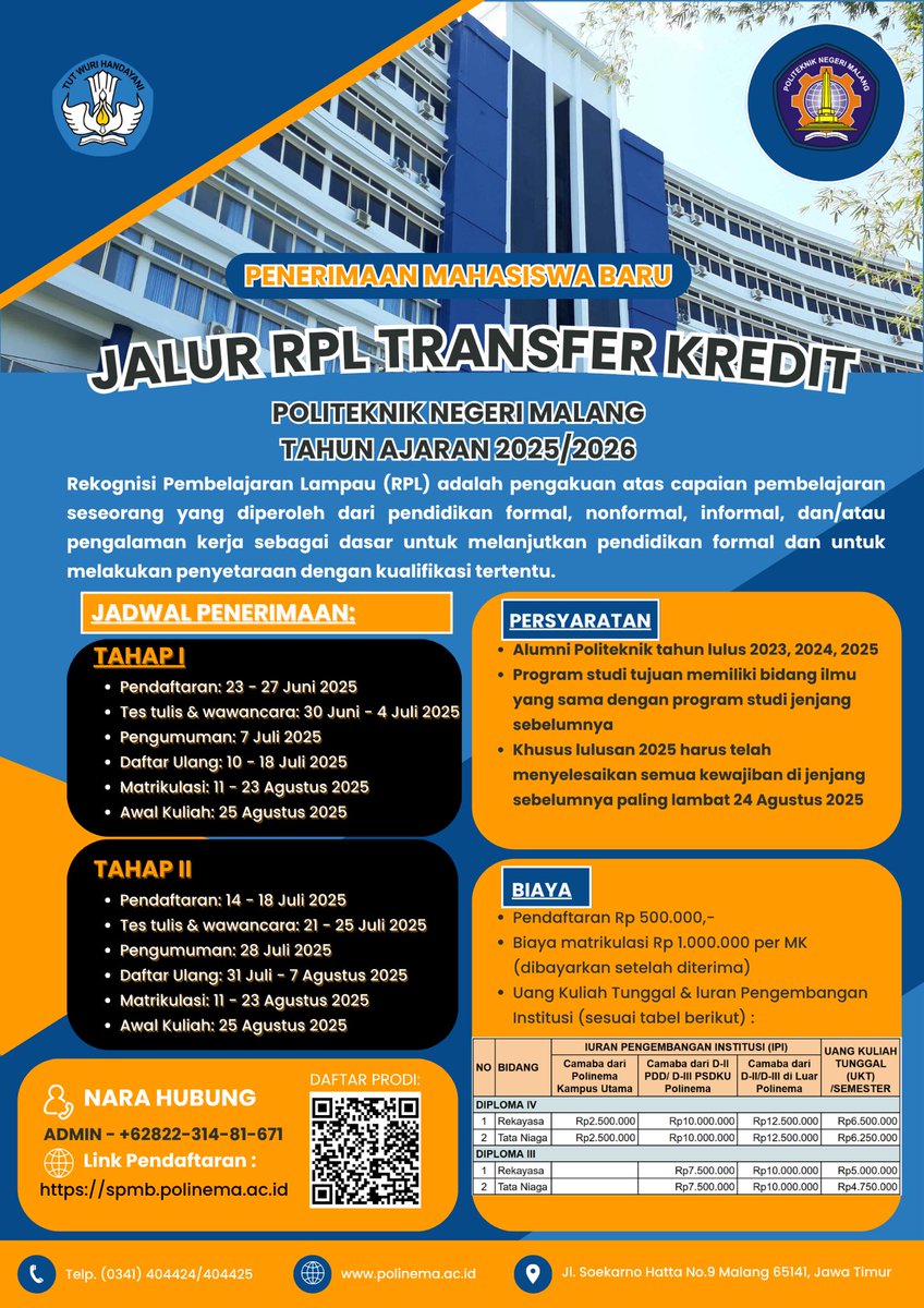 📣 Penerimaan Mahasiswa Baru Polinema 2025
📌 Telah dibuka!
✨ Jalur RPL Transfer Kredit &amp; RPL Perolehan Kredit
Berikan pengakuan atas pembelajaran yang telah Anda tempuh sebelumnya dan lanjutkan studi Anda di Polinema! 🎓

📅 Informasi lengkap di: spmb.polinema.ac.id