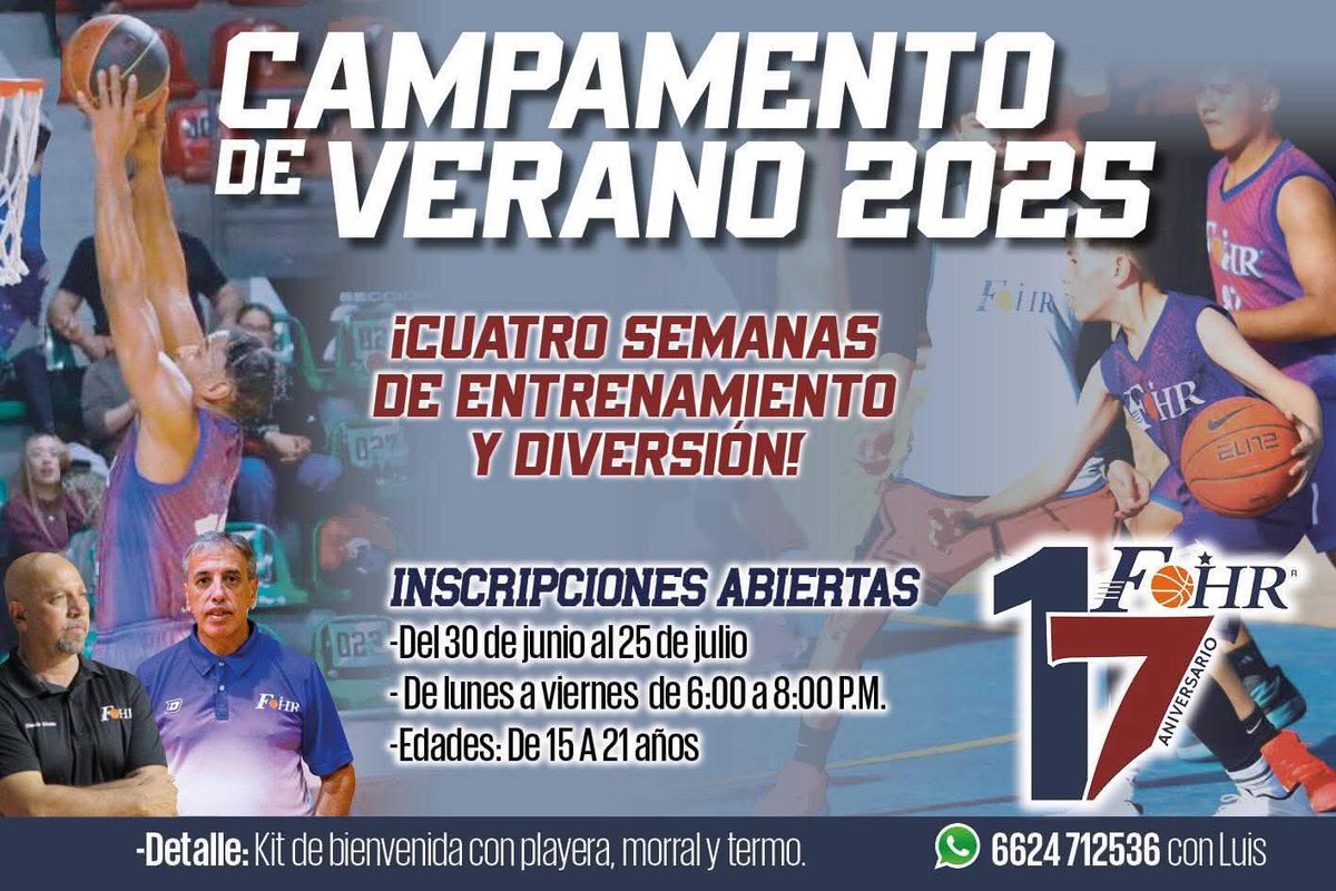 Campamento de Verano #FOHR 2025 para jóvenes de 15 a 21 años, en cancha de la parroquia de la Resurrección. Detalles al WhatsApp 6624712536. 💥🏀💥🏀💥