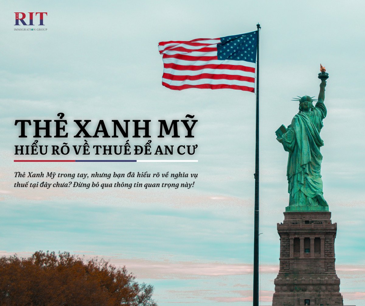 Rit_Immigration's tweet photo. HIỂU RÕ THUẾ MỸ TRƯỚC THẺ XANH: KIẾN TẠO NỀN TẢNG TÀI CHÍNH VỮNG CHẮC!

Anh/Chị sắp trở thành Thường trú nhân Mỹ? Xin chúc mừng! Bên cạnh việc chuẩn bị cho cuộc sống mới cần nắm rõ các quy định về thuế tại Mỹ trước khi nhận Thẻ Xanh. https://t.co/FEfjDDz2mt