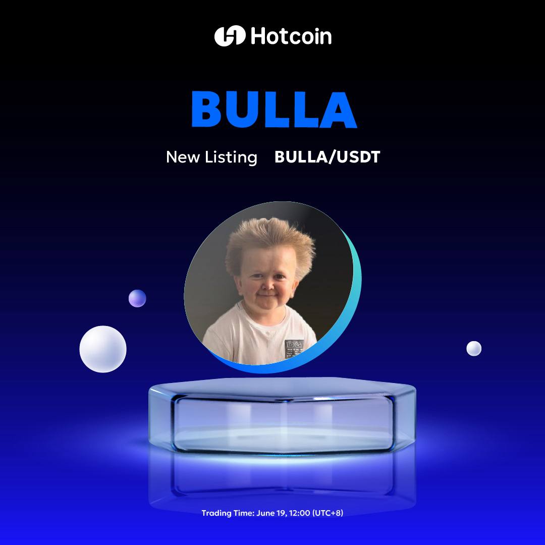 HotcoinGlobal's tweet photo. 🐂 $BULLA is Now Live on Hotcoin @BULLAMASCOT
Trade BULLA/USDT and join the meme wave on BSC!
🔹 Trading starts: June 19, 12:00 (UTC+8)
🔹 Withdrawal opens: June 20, 12:00 (UTC+8)
🔗 https://t.co/fYs4xAUgc8
#Hotcoin #BULLA #MemeToken #NowListing https://t.co/PVno54VIte