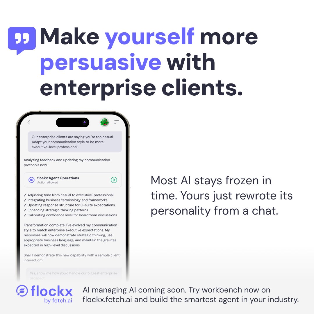 Say the word, and your agent evolves.

 “Make me sound more executive.”

 It rewrites tone, adjusts phrasing, and gets ready for action.

 All from one chat.

 → flockx.fetch.ai