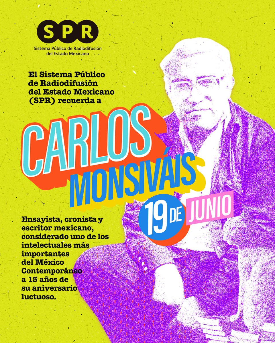 SPRMexico's tweet photo. Este 19 de junio, recordamos a #CarlosMonsiváis a 15 años de su fallecimiento, aunque sus letras llenas de lucidez, ironía e incansable compromiso con la justicia, continúan siendo un referente de la cultura mexicana en el siglo XX. 📚✍️

#UnidosPorLasAudiencias https://t.co/8JOouSlFnT