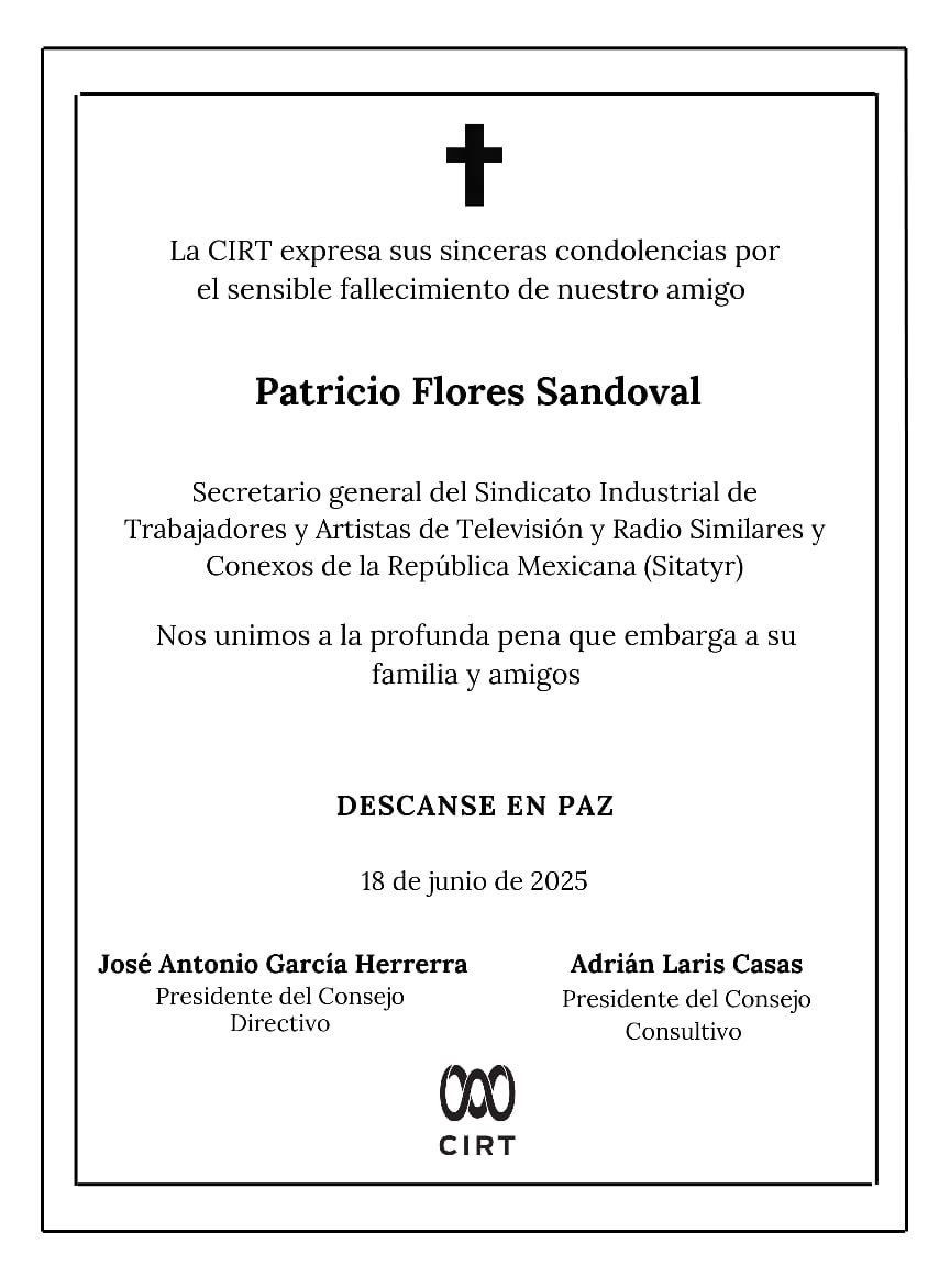 La CIRT lamenta profundamente el sensible fallecimiento de nuestro amigo Patricio Flores Sandoval, líder sindical del Sitatyr. Su compromiso y labor por los trabajadores de la radio y televisión dejan una huella imborrable. 
Nuestras condolencias a su familia, amigos y