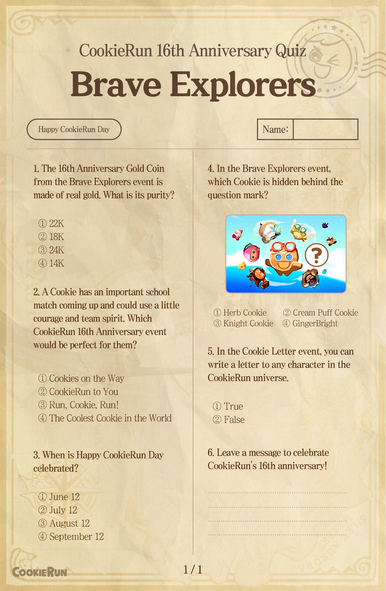 📚 CookieRun 16th Anniversary Quiz Challenge
Solve the Brave Explorers quiz and level up to Pro Explorer status!
We'll be picking lucky winners who post the correct answers to receive:
✨ A super deluxe CookieRun in-game reward bundle!
👇 Check the thread for how to join!