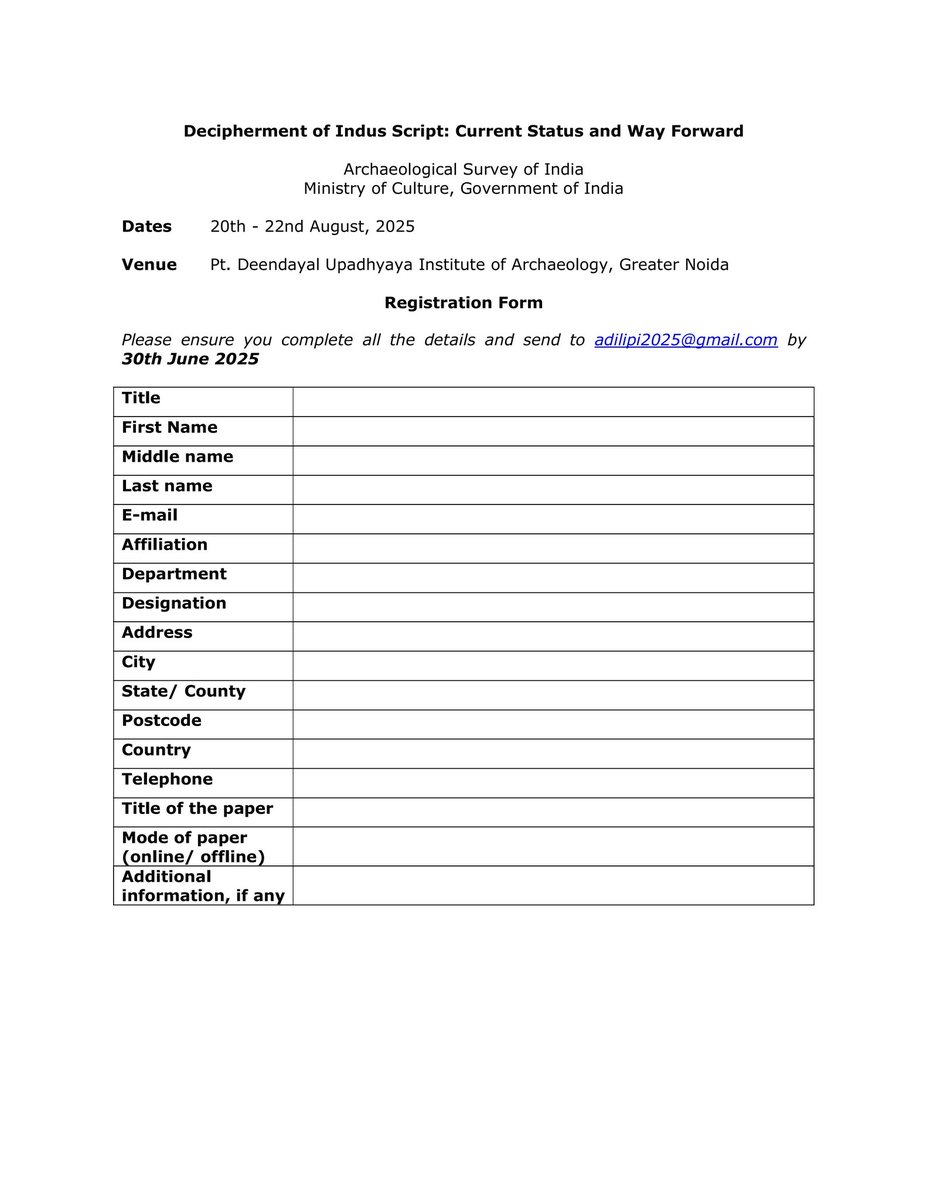 The Place Names Society of India (@pnsi_india) on Twitter photo An international conference on "Decipherment of Indus Script: Current Status and Way Forward" is proposed to be held from 20th-22nd August 2025. Please ensure to send the registration form by 30th June 2025 to adilipi2025@gmail.com. An international conference on "Decipherment of Indus Script: Current Status and Way Forward" is proposed to be held from 20th-22nd August 2025. Please ensure to send the registration form by 30th June 2025 to adilipi2025@gmail.com.