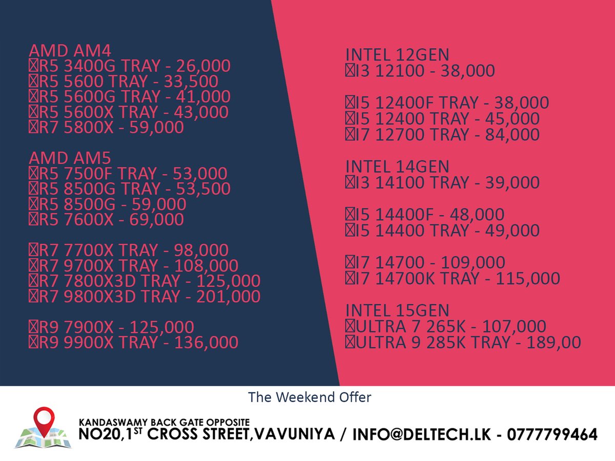 NEW PROCESSORS STOCKS ARRIVED
THE WEEKEND OFFER
or more information :
📷: deltech.lk
📷: 077 7 799 464
📷: No 20 1st Cross street, Vavuniya Town, Sri Lanka.
Store location- 📷 goo.gl/maps/DiuaUxVKv…