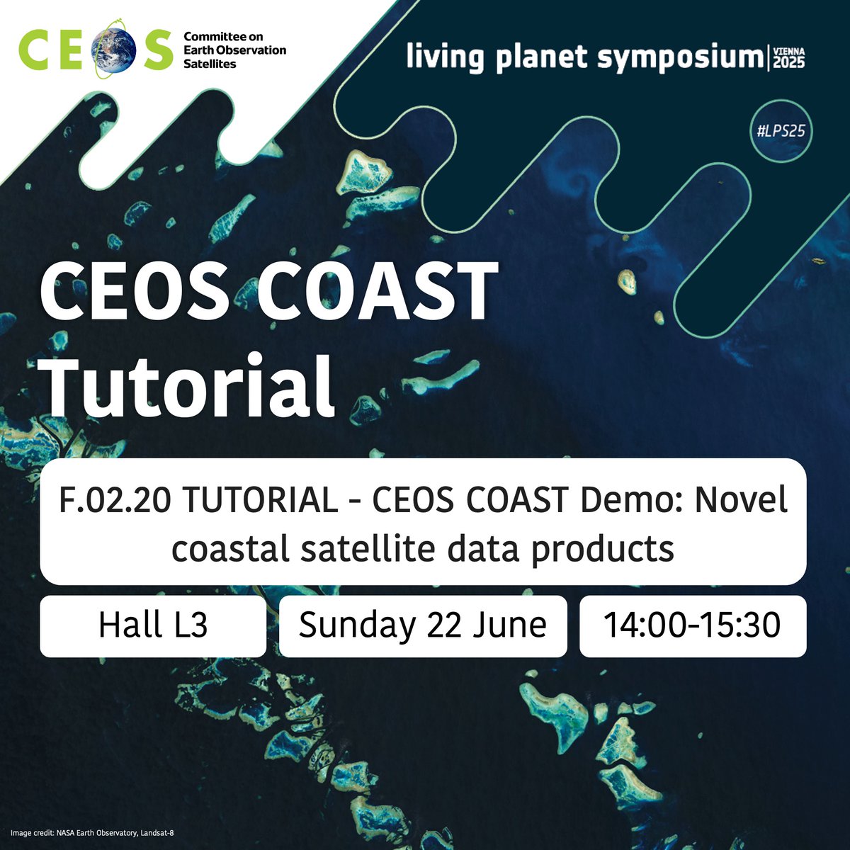 CEOS (@ceosdotorg) on Twitter photo Two days until #LPS25! Want to learn more about the new and improved coastal satellite data products from CEOS COAST? Join us for our free 80-minute tutorial!
Moderated by Aurelien Carbonniere (CNES, CEOS-COAST Co-Lead)
<a href="/CNES/">CNES</a> <a href="/NOAASatellites/">NOAA Satellites</a> @ESA <a href="/GeoscienceAus/">Geoscience Australia</a> <a href="/CSIRO/">CSIRO</a> @ISRO Two days until #LPS25! Want to learn more about the new and improved coastal satellite data products from CEOS COAST? Join us for our free 80-minute tutorial!
Moderated by Aurelien Carbonniere (CNES, CEOS-COAST Co-Lead)
<a href="/CNES/">CNES</a> <a href="/NOAASatellites/">NOAA Satellites</a> @ESA <a href="/GeoscienceAus/">Geoscience Australia</a> <a href="/CSIRO/">CSIRO</a> @ISRO