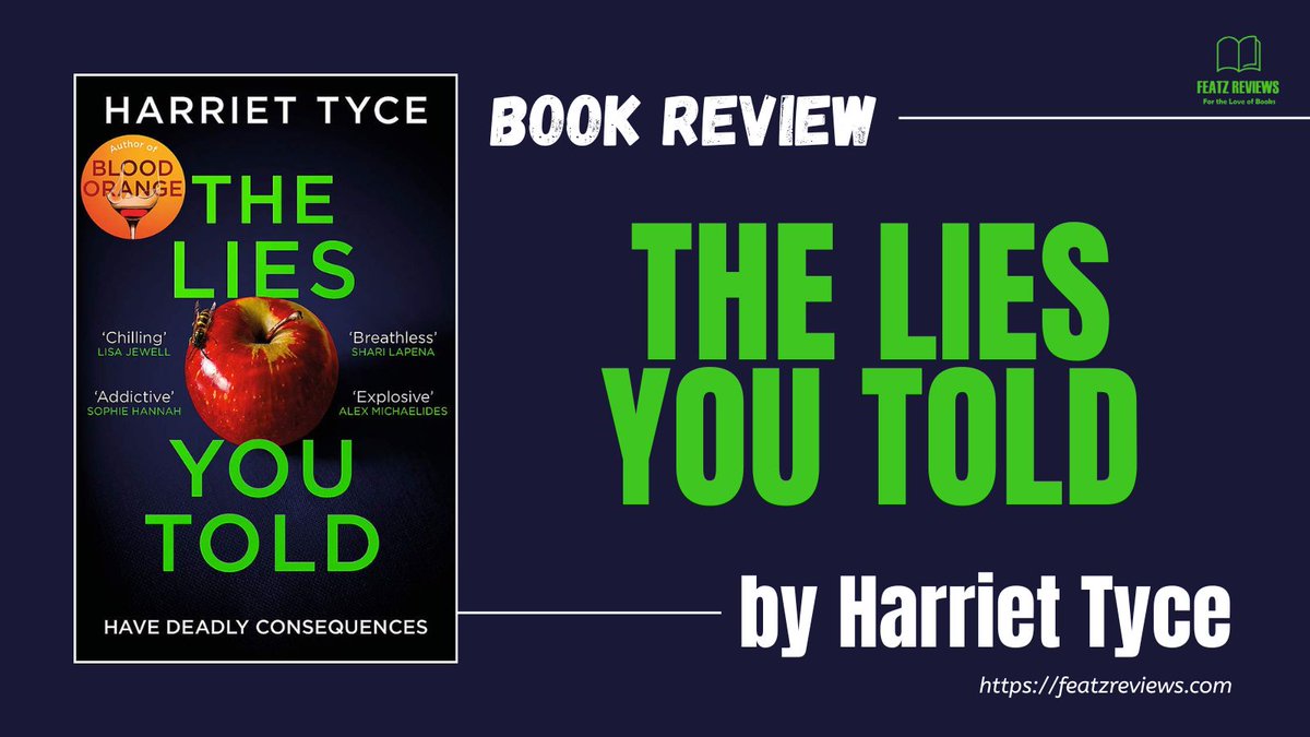 FeatzReviews (@featzr) on Twitter photo Twisty, tense, and emotionally charged—#TheLiesYouTold is another gripping addition to #HarrietTyce’s dark domestic thrillers, and a strong finish to her backlist. Visit the blog for my review of this one: featzreviews.com/the-lies-you-t… Happy Reading! Twisty, tense, and emotionally charged—#TheLiesYouTold is another gripping addition to #HarrietTyce’s dark domestic thrillers, and a strong finish to her backlist. Visit the blog for my review of this one: featzreviews.com/the-lies-you-t… Happy Reading!