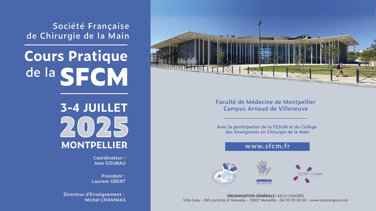 Cours Pratique de la #SFCM - Société Française de Chirurgie de la Main : J-15 !

📆  3 - 4 Juillet 2025 📍 Faculté de Médecine, Montpellier
Programme &amp; Inscription 👉 gemcongres.com/cours-partique…

⚠️ Les ateliers d'arthroscopie et d'échographie/échochirurgie sont désormais complets.