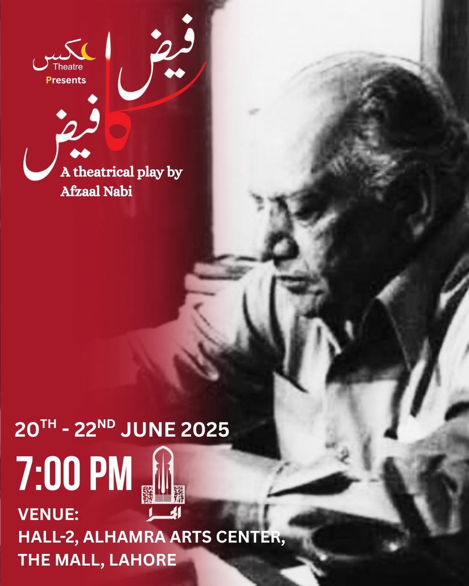 Join us for "Faiz Ka Faiz", a powerful theatrical journey written by Afzaal Nabi and produced by Aks Theatre, paying homage to the timeless resistance and romance of Faiz Ahmed Faiz.

📍 Hall-2, Alhamra Arts Centre, The Mall, Lahore
📅 20th – 22nd June 2025
Time: 7 PM

#FreeEntry