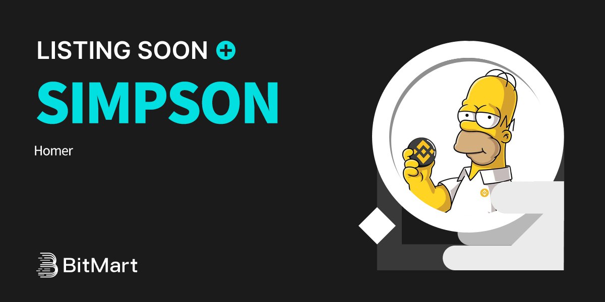 BitMart (@bitmartexchange) on Twitter photo π Upcoming New Listing π
π€© #BitMart will list SIMPSON <a href="/HomerSimpson_HS/">Homer Simpson</a> soon!
Keep an eye on our socials for further announcements.
Share in the comments what you like about this project π
#SIMPSONBitMartListing π Upcoming New Listing π
π€© #BitMart will list SIMPSON <a href="/HomerSimpson_HS/">Homer Simpson</a> soon!
Keep an eye on our socials for further announcements.
Share in the comments what you like about this project π
#SIMPSONBitMartListing