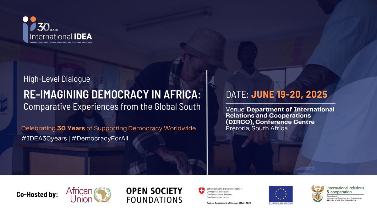 International IDEA (@int_idea) on Twitter photo Experts from the Global South are joining for Re-imagining #Democracy in #Africa, 19–20 June 2025 in Pretoria. Get more details about the high level dialogue organized by <a href="/Int_IDEA/">International IDEA</a> ➡️ idea.int/events/high-le…
#ReimaginingDemocracy #IDEA30years Experts from the Global South are joining for Re-imagining #Democracy in #Africa, 19–20 June 2025 in Pretoria. Get more details about the high level dialogue organized by <a href="/Int_IDEA/">International IDEA</a> ➡️ idea.int/events/high-le…
#ReimaginingDemocracy #IDEA30years