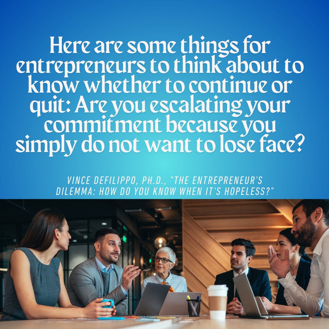 🩸Vince Defilippo, Ph.D., Author (@defilippoauthor) on Twitter photo "Here are some things for entrepreneurs to think about to know whether to continue or quit: Are you escalating your commitment because you simply do not want to lose face?"
~ Vince <a href="/DefilippoAuthor/">Vince Defilippo, Ph.D., Author 🩸</a>, "The Entrepreneur's Dilemma"
#Business "Here are some things for entrepreneurs to think about to know whether to continue or quit: Are you escalating your commitment because you simply do not want to lose face?"
~ Vince <a href="/DefilippoAuthor/">Vince Defilippo, Ph.D., Author 🩸</a>, "The Entrepreneur's Dilemma"
#Business