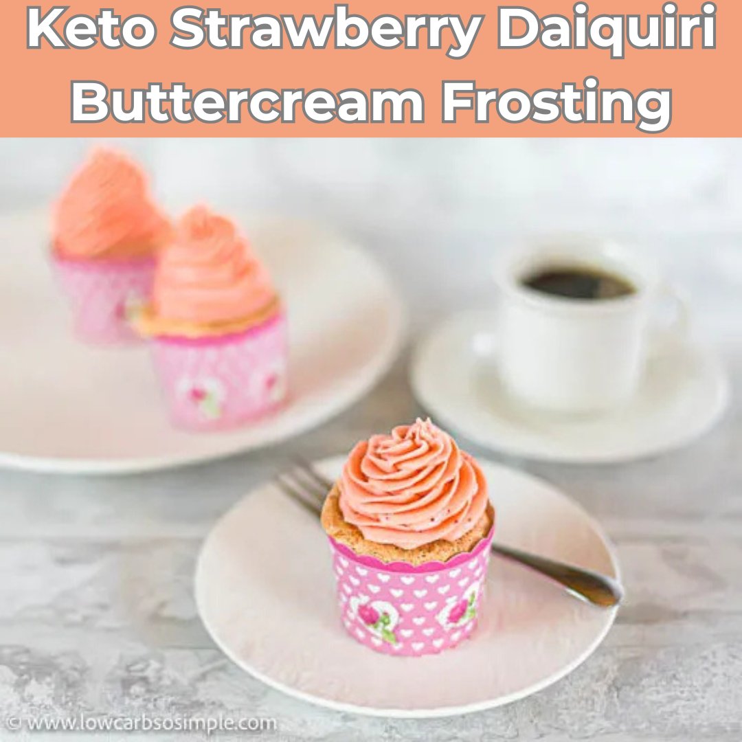 lowcarbsosimple's tweet image. Summer baking just got more exciting! This 5-ingredient Keto Strawberry Daiquiri Buttercream Frosting is what your cakes and cupcakes have been dreaming of! 🍓🍹

👉 Recipe: lowcarbsosimple.com/keto-strawberr…

#KetoFrosting #LowCarbBaking #KetoBaking #SugarFreeFrosting #lowcarbsosimple