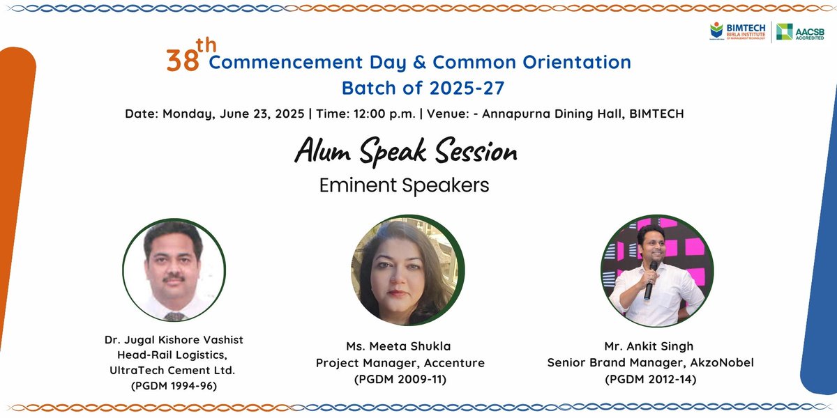 alumni_bimtech's tweet photo. 🎓 BIMTECH welcomes alumni for an inspiring Alum Speak session:
🔹Dr. Jugal Kishore Vashist – UltraTech Cement
🔹Ms. Meeta Shukla – Accenture
🔹 Mr. Ankit Singh – AkzoNobel
📅 June 23 | 🕛 12 PM | 📍 Annapurna Hall
#BIMTECH #AlumSpeak #PGDM2025_27 #OrientationDay https://t.co/H6OWLT5wBs