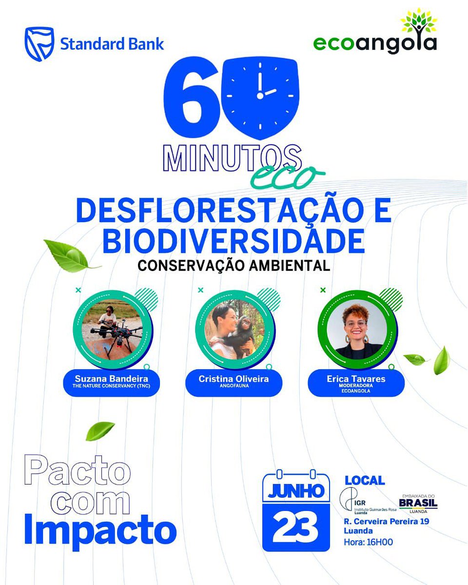 🌿 60min Eco: Desflorestação e Biodiversidade🌳✨

🔗 Inscrições abertas, entrada gratuita: forms.gle/Ab7KK6QHMXwyK1…

#60minEco #EcoAngola #Biodiversidade #Ambiente #EmpoderamentoJovem #AngolaVerde #Sustentabilidade #PactoComImpacto