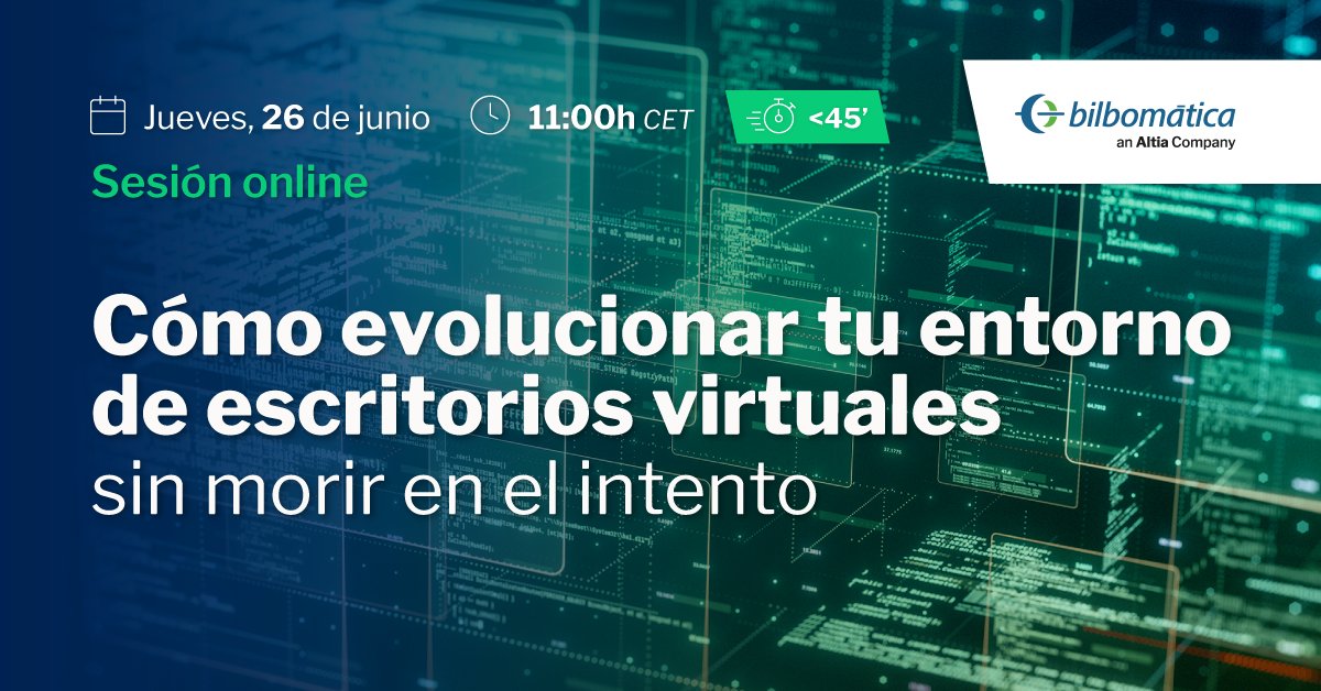 bilbomatica's tweet image. Sesión Online 🔴 26 junio 🕖​ 11:00 h

Descubre cómo modernizar entornos de escritorios virtuales sin comprometer la operación, incluyendo diferentes enfoques y tecnologías disponibles hoy en día.

¡Inscríbete ya! ➡️​bilbomatica.es/es/como-evoluc…