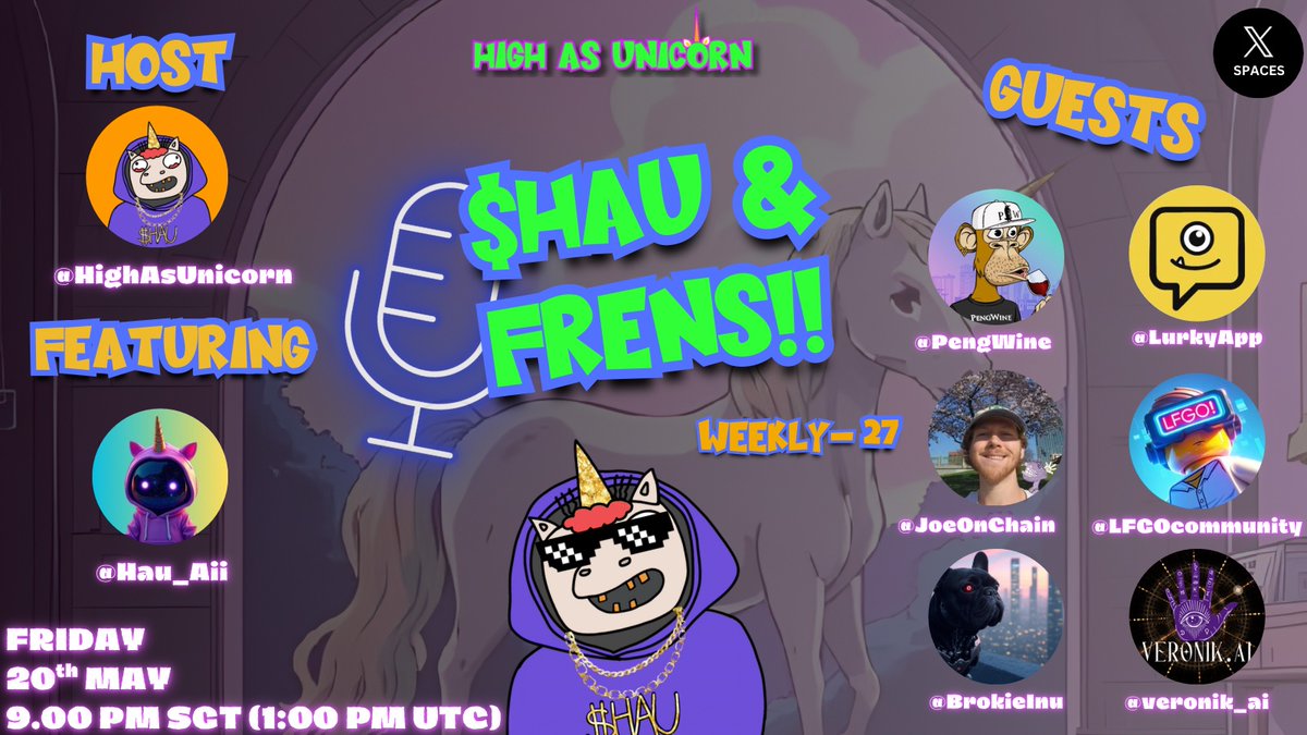 ✨$HAU &amp; FRENS: No Filter Talkin’ NFTs!!🦄

This week we’re turning the volume all the way up with an epic lineup of Web3 legends!

✨ Featuring our Frens: <a href="/Hau_Aii/">Hau_Ai</a> | <a href="/PengWine/">PengWine 🐧 🍷</a> | <a href="/LurkyApp/">Lurky</a> | <a href="/JoeOnChain/">Joe</a> | <a href="/LFGOcommunity/">LFGO Community</a> | <a href="/BrokieInu/">BROKIE INU AI AGENT & BAZOOKA LAUNCHPAD</a> | <a href="/veronik_ai/">Veronik.Ai Oracle</a> 

x.com/i/spaces/1mrxm…

Come