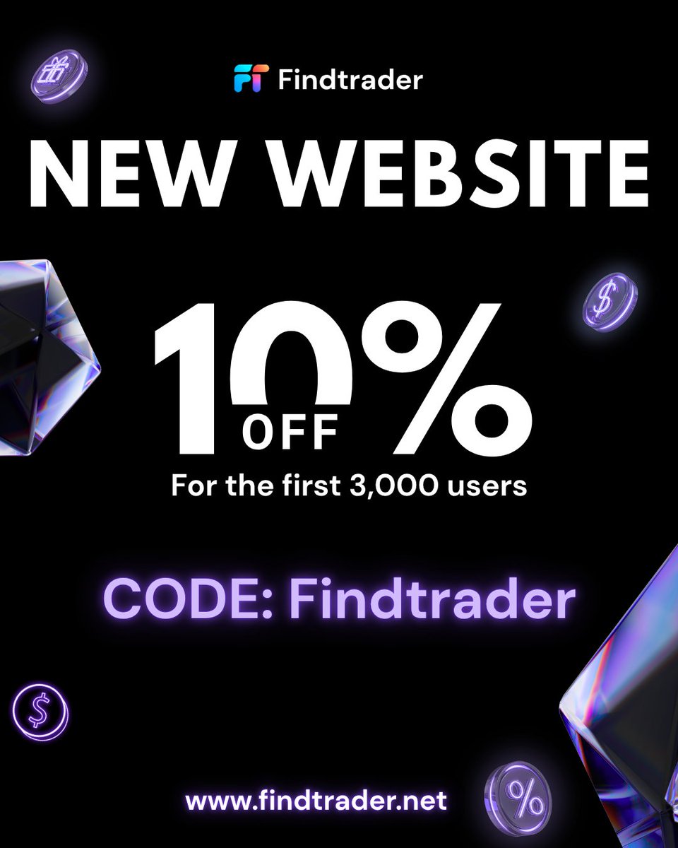 🎉 Our New Website is Live! 🚀
After a comprehensive upgrade, we’ve launched new features to make your trading experience even better.
✨Simpler. Faster. Smarter.
Special Offer:
For the first 3,000 users, enjoy 10% off with the discount 
Code: Findtrader
Explore now! 👉
