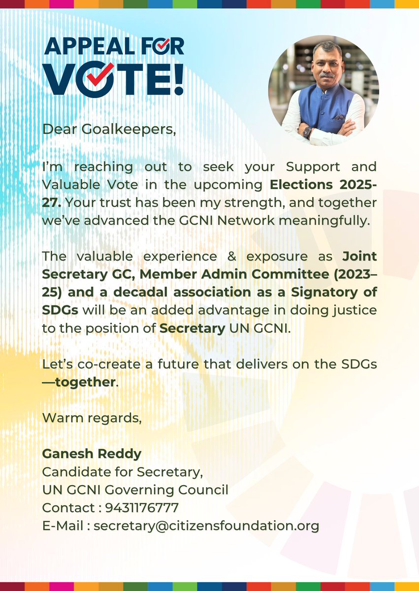 Citizens Foundation (@citizens_cf) on Twitter photo We’re reaching out to seek your support and valuable #vote in the upcoming <a href="/GCNIndia/">UN Global Compact Network India 🇮🇳</a> #GCElections 2025–27.
Mr. <a href="/GaneshReddys7/">Ganesh Reddy</a> 's decade-long commitment to the SDGs, and his proven leadership as Joint Secretary & Admin Committee Member (2023–25), uniquely position him to serve as We’re reaching out to seek your support and valuable #vote in the upcoming <a href="/GCNIndia/">UN Global Compact Network India 🇮🇳</a> #GCElections 2025–27.
Mr. <a href="/GaneshReddys7/">Ganesh Reddy</a> 's decade-long commitment to the SDGs, and his proven leadership as Joint Secretary & Admin Committee Member (2023–25), uniquely position him to serve as