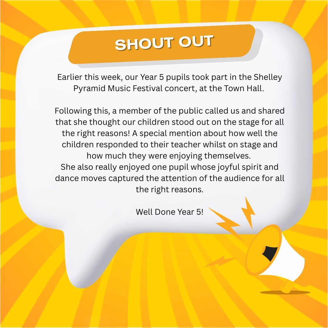 A shout out to our Year 5 pupils! We are very proud of you all. Keep being your Shelley Best. 😀 👍