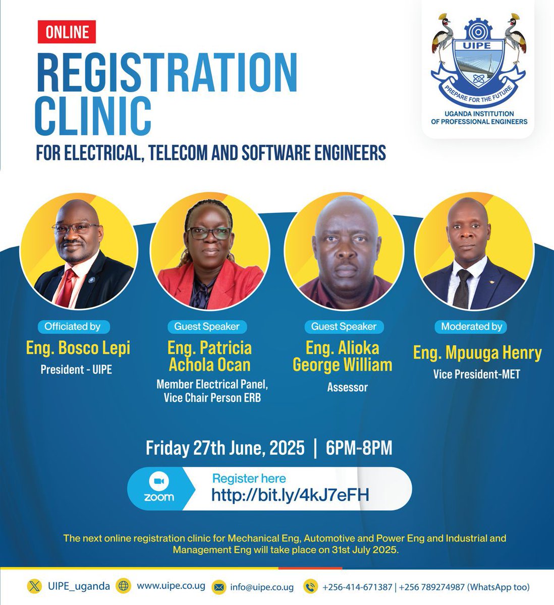 ONLINE REGISTRATION CLINIC

Join us for the online registration clinic for Electrical, Telecom, and Software Engineers on 27th June 2025 from 6:00 pm – 8:00 pm. 

Register here: bit.ly/4kJ7eFH

#UIPEUpdates #UNESCOAEWAEC2025 #AEW2025Uganda