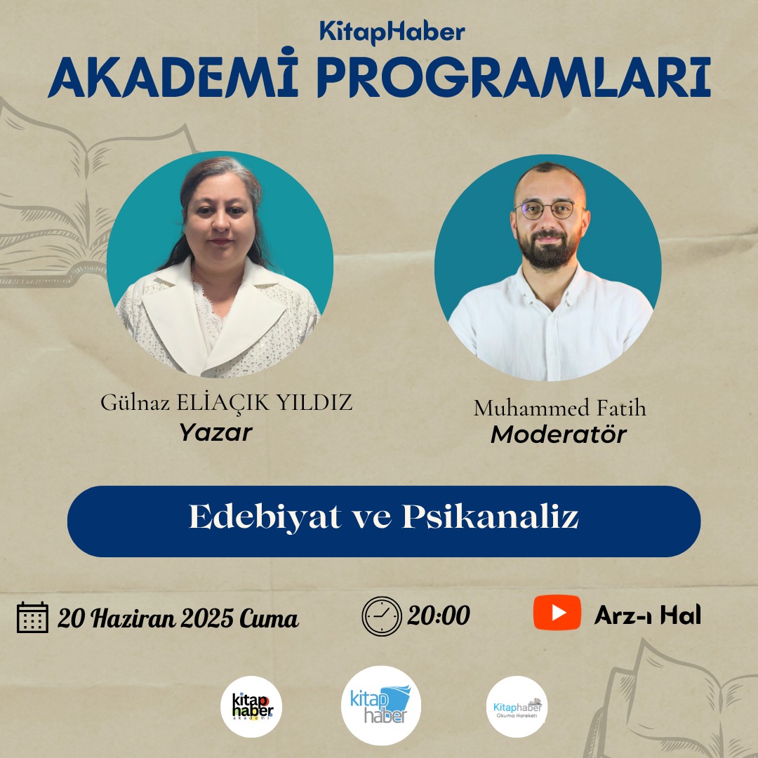 KitapHaber Akademi Programları kapsamında bu hafta Yazar Gülnaz ELİAÇIK YILDIZ Hanımefendi bizlerle birlikte olacak. Kendisi ile " Edebiyat ve Psikanaliz" konusunu konuşacağız.
🗓 20 Haziran 2025 Cuma
🕘 20:00
📌Arz-ı Hal YouTube Kanalından canlı yayınlanacak. #kitaphaber