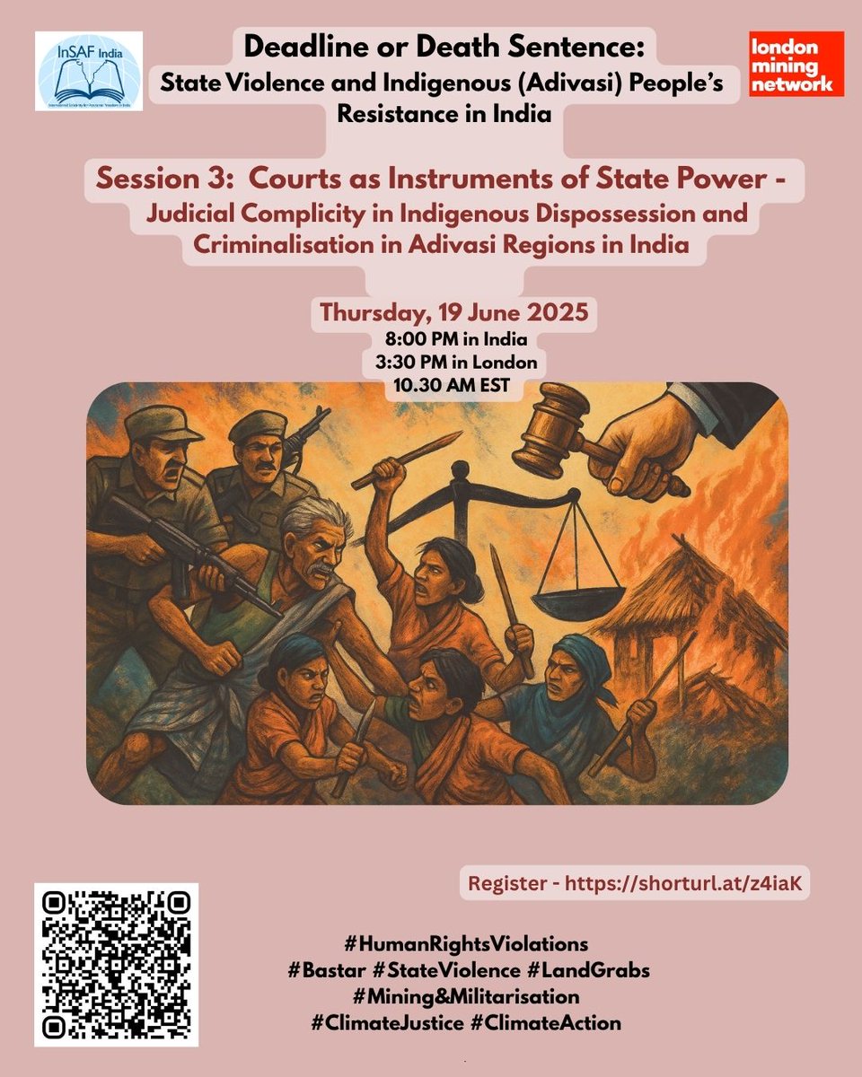 IndInsaf's tweet image. Happening today - registrations still open at link below
Courts as Instruments of State Power in Adivasi Regions in India
8pm IST
londonminingnetwork-org.zoom.us/meeting/regist……
#climatejustice #ClimateAction #HumanRightsViolations #Bastar
#StateViolence #LandGrabs #Climate