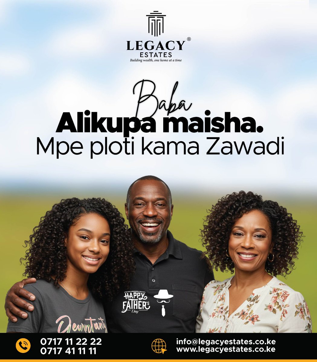future_fortun's tweet image. Since it's still Father’s Day week, say thank you with a gift that lasts a lifetime, land.
Make it special with Legacy Estates

Call us now: 0717 11 22 22 | 0717 41 11 11
Or email us: info@legacyestates.co.ke

#legacyestates #ownlandtoday #titledeedready #landinvestment