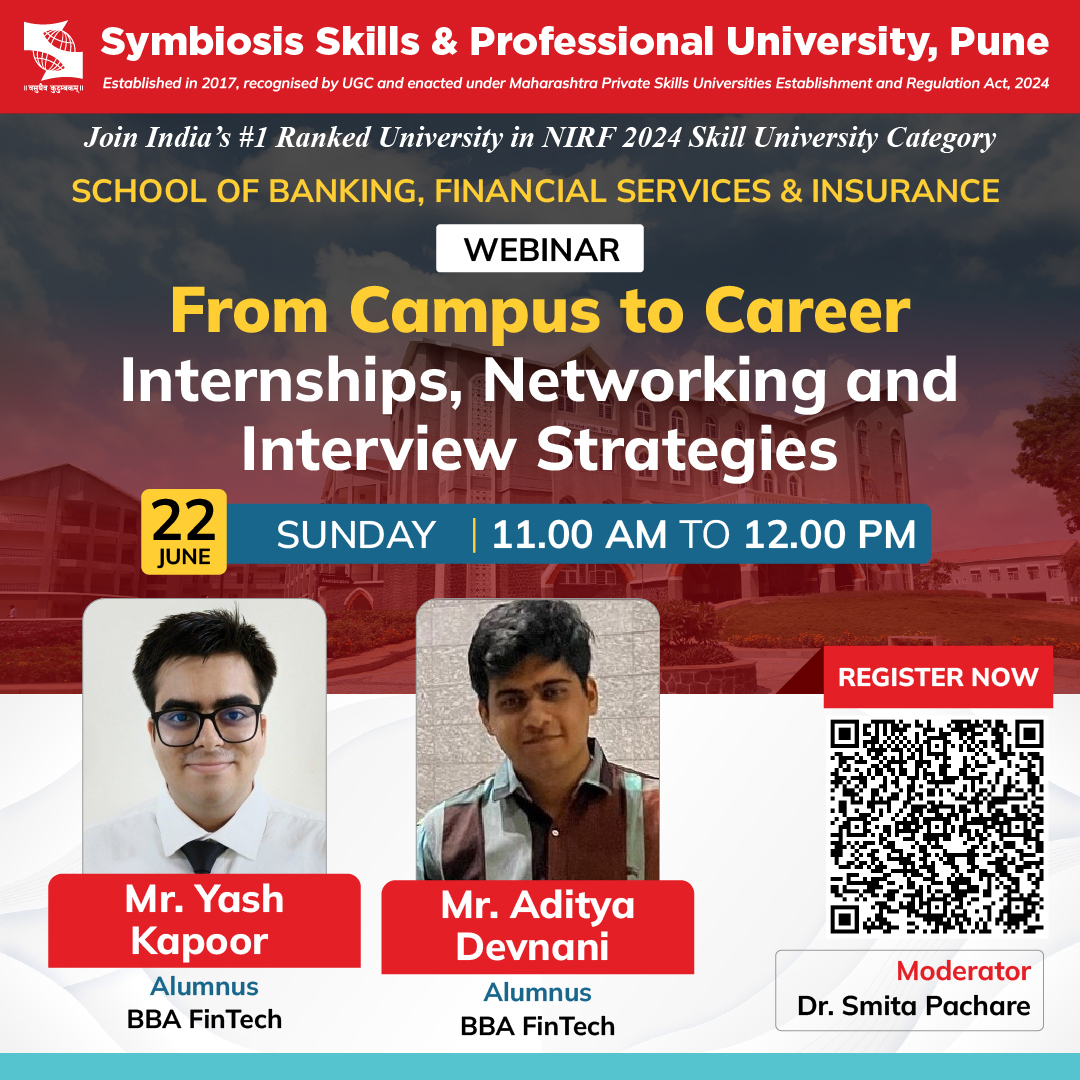 📷 Webinar | From Campus to Career: Internships, Networking &amp; Interview Strategies
Get ready to bridge the gap between education and employment! Join the School of Banking, Financial Services &amp; Insurance (BFSI) at SSPU for a power-packed session