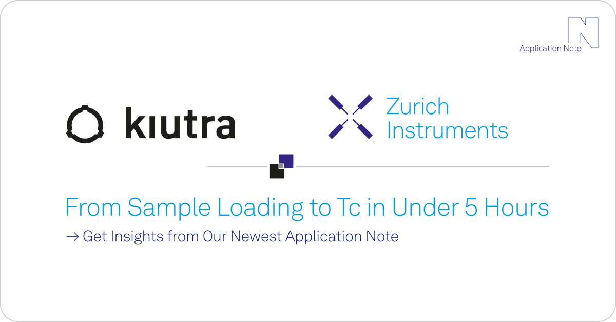 Zurich Instruments (@zhinst) on Twitter photo 🔬 From sample loading to Tc in under 5 hours.
With kiutra’s L-Type Rapid and our MFLI Lock-in Amplifier, #superconducting thin film measurements are faster, sharper, and cryogen-free.
See how we nailed the TiN transition at 5.2 K 👉 eu1.hubs.ly/H0l2xW-0
#QuantumMaterials 🔬 From sample loading to Tc in under 5 hours.
With kiutra’s L-Type Rapid and our MFLI Lock-in Amplifier, #superconducting thin film measurements are faster, sharper, and cryogen-free.
See how we nailed the TiN transition at 5.2 K 👉 eu1.hubs.ly/H0l2xW-0
#QuantumMaterials