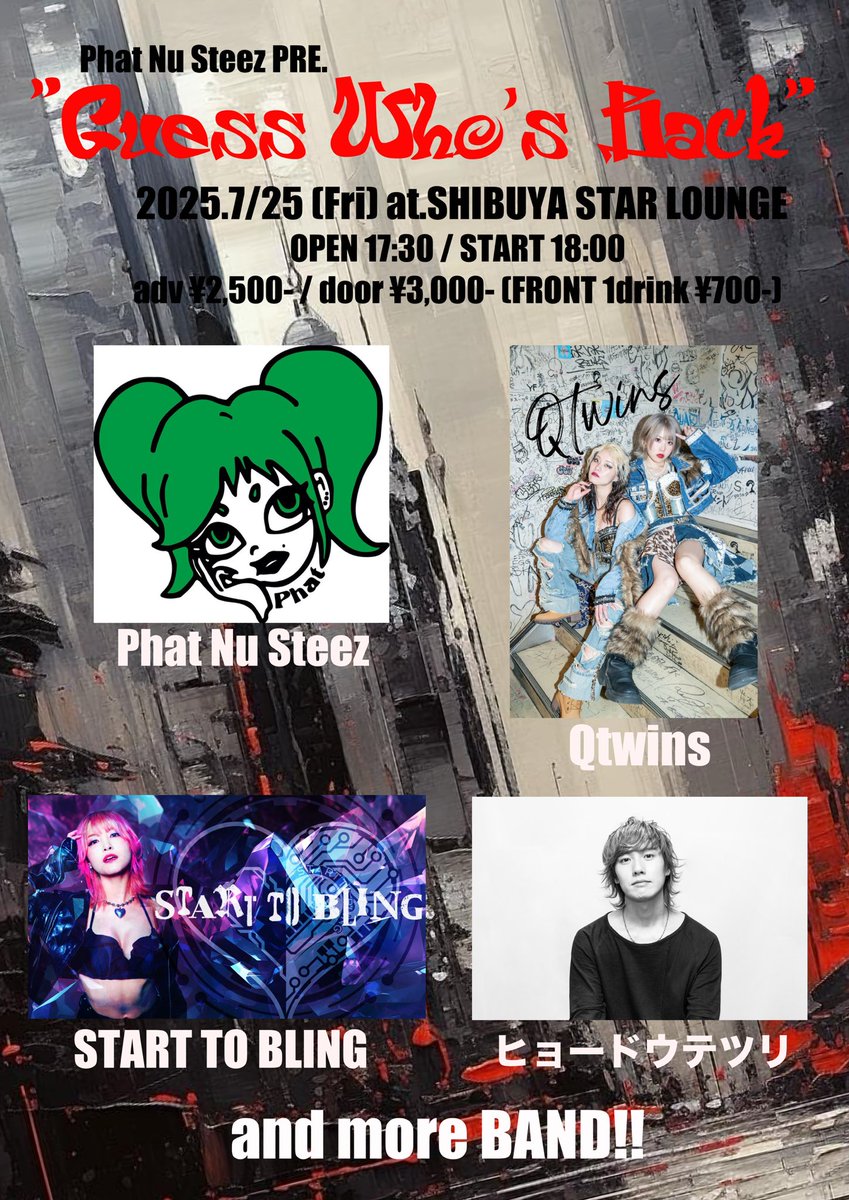 PNSxSNP's tweet photo. 2025年7月25日(金)

at.渋谷スターラウンジ

Phat Nu Steez 

ライブします。

Tiget 予約
https://t.co/TdXqkMdXZ7 https://t.co/ujfqK62Ted