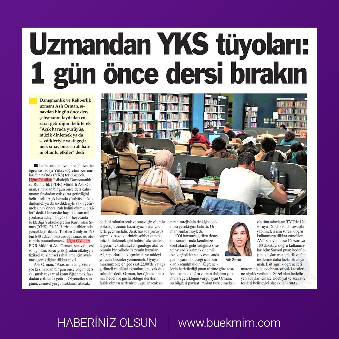 Uğur Okulları Psikolojik Danışmanlık ve Rehberlik (PDR) Müdürü Aslı Orman’ın, YKS öncesi öğrencilere önerileri basına yansıdı.
