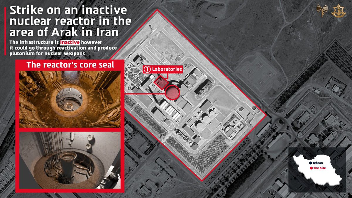 IDF's tweet image. ⭕️The IDF struck key sites tied to Iran’s nuclear weapons and missile programs, including:

– Inactive nuclear reactor in Arak—a key component in plutonium production
– A nuclear weapons development site near Natanz
– Ballistic missile &amp;amp; air defense production facilities
– Radar