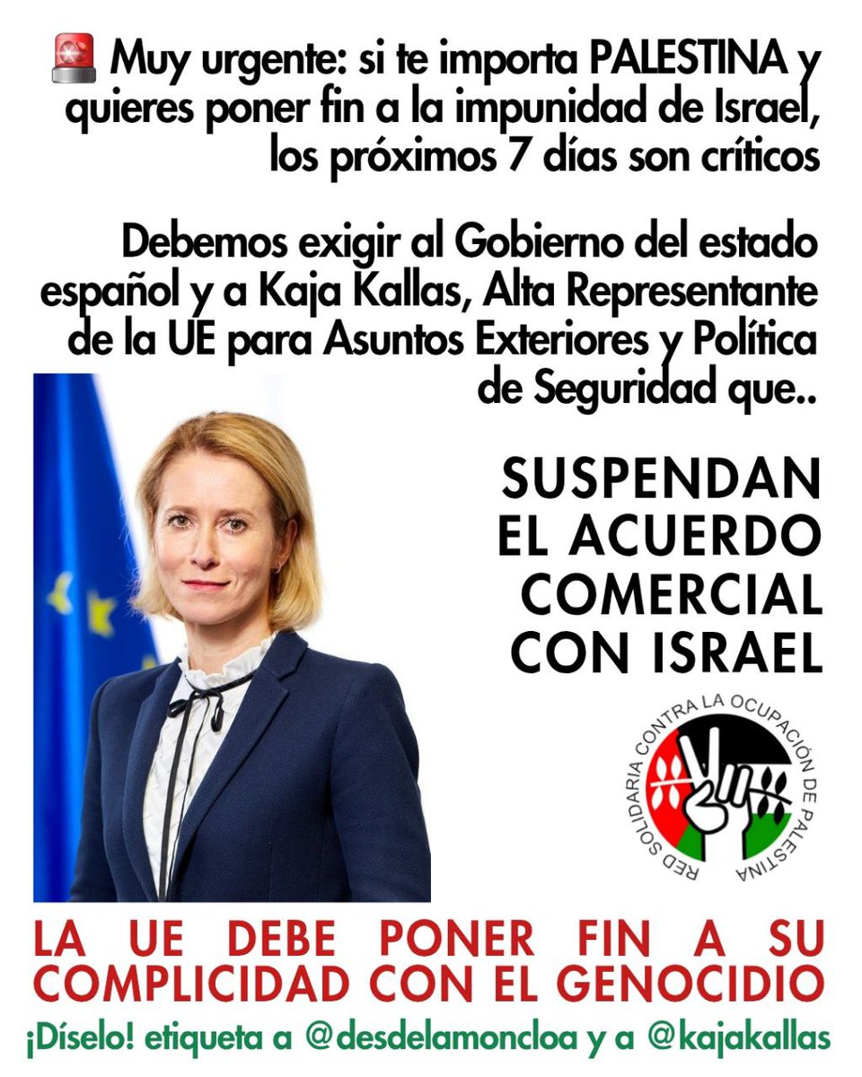 ProuComplicitat #AturemElGenocidi (@proucomplicitat) on Twitter photo MOLT URGENT! Abans de dilluns hem de pressionar a <a href="/desdelamoncloa/">La Moncloa</a> i a <a href="/kajakallas/">Kaja Kallas</a> per a que definitivament suspenguin l'acord d'Associació entre la UE i Israel.
Sobren les raons!
Només la complicitat permet que Israel segueixi massacrant amb total impunitat.
#PalestinaLliure MOLT URGENT! Abans de dilluns hem de pressionar a <a href="/desdelamoncloa/">La Moncloa</a> i a <a href="/kajakallas/">Kaja Kallas</a> per a que definitivament suspenguin l'acord d'Associació entre la UE i Israel.
Sobren les raons!
Només la complicitat permet que Israel segueixi massacrant amb total impunitat.
#PalestinaLliure