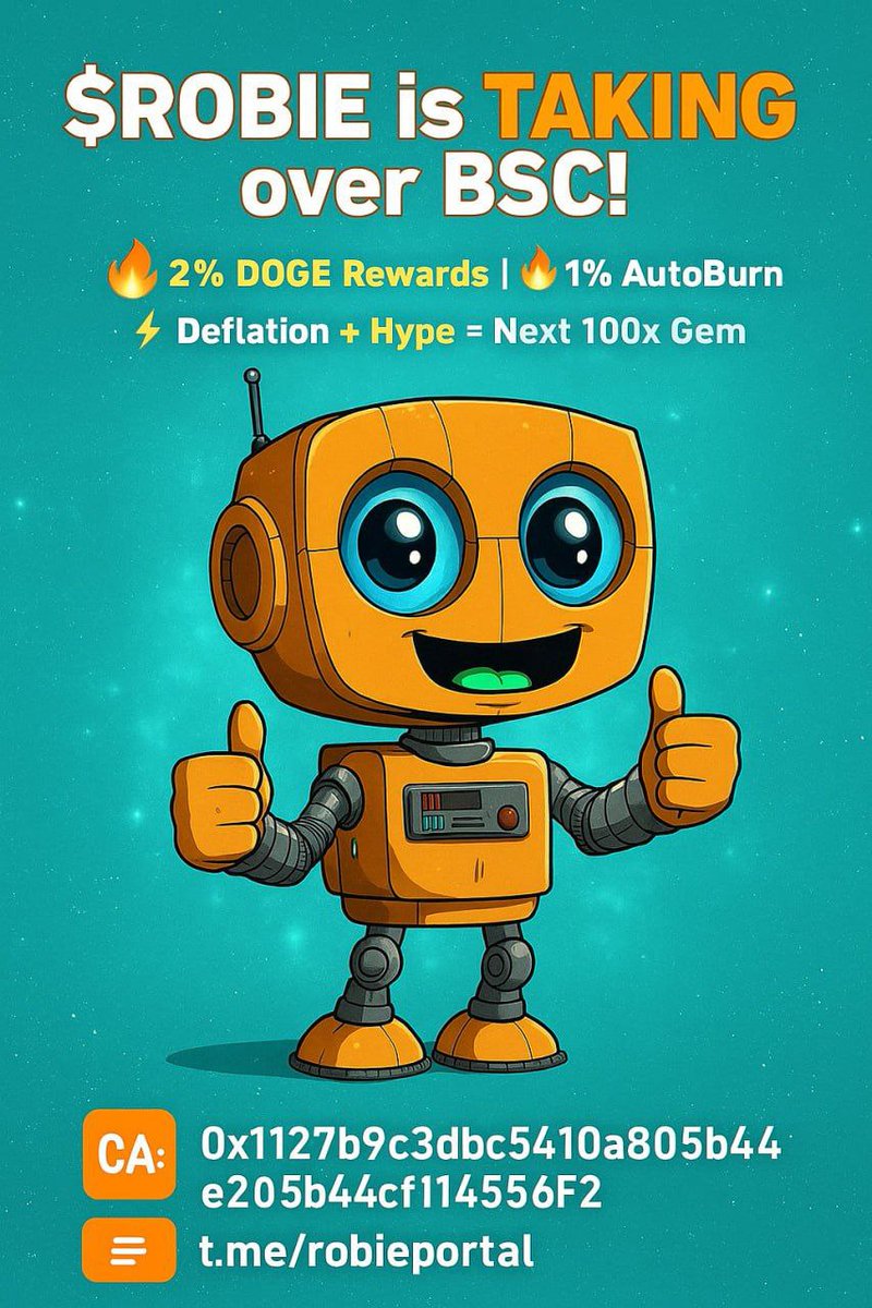 Abdulazeez85230's tweet photo. @BSCGemsAlert 👑 Orange army assemble!
$ROBIE is the future of BSC
🔥 2% DOGE | 1% AutoBurn
📲 CA: 0x1127a9c3dbc5410a805b44e2e061dcfb145f56f2
💬 TG: https://t.co/rBS7zIVZej
#ROBIE #BTC #BINANCE    #100X  #USDT  #BTC #BSC #DOGE #CRYPTO #USDT #Discover #KAITO #Sol #Eth #Shib  #BullRun https://t.co/UHyQSf6iEH