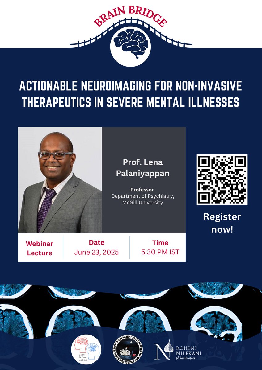 Rohini Nilekani Centre for Brain and Mind-NIMHANS (@cbmnimhans) on Twitter photo REMINDER! Make sure to register for our upcoming #BrainBridge webinar!
Actionable Neuroimaging for Non-Invasive Therapeutics in Severe Mental Illnesses with Prof. <a href="/lena_pl/">Lena K. Palaniyappan</a> from <a href="/mcgillu/">McGill University</a>
📅 June 23, 2025 | 🕠5:30 PM IST
Register now forms.gle/Hwx64P9bBbcwAV… REMINDER! Make sure to register for our upcoming #BrainBridge webinar!
Actionable Neuroimaging for Non-Invasive Therapeutics in Severe Mental Illnesses with Prof. <a href="/lena_pl/">Lena K. Palaniyappan</a> from <a href="/mcgillu/">McGill University</a>
📅 June 23, 2025 | 🕠5:30 PM IST
Register now forms.gle/Hwx64P9bBbcwAV…