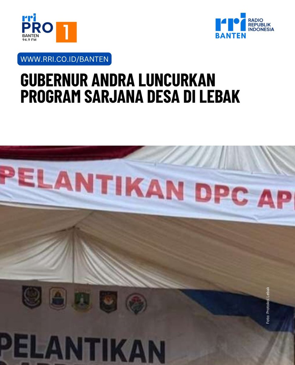 Gubernur Andra Luncurkan Program Sarjana Desa di Lebak rri.co.id/banten/daerah/…