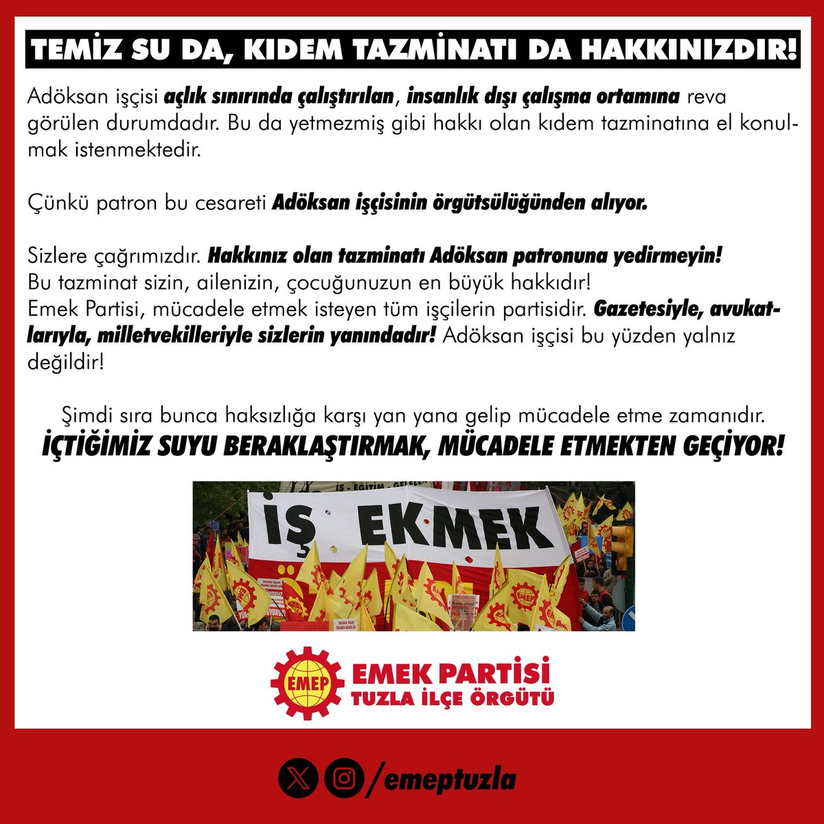 İşçilere temiz içme suyunu dahi reva görmeyen Adöksan patronu, şimdi de işçilere baskıyı artırarak istifaya zorluyor ve işçilerin tazminat hakkını fiilen gasbediyor. 
Adöksan işçilerini kıdem tazminatı haklarına sahip çıkmaya çağırıyoruz! #Adöksan