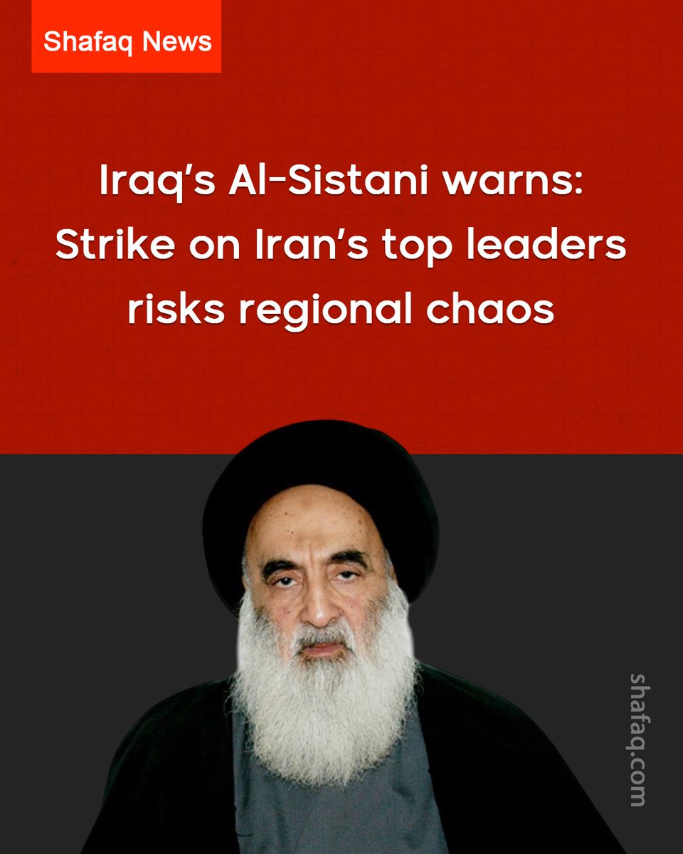 SHAFAQNEWSENG's tweet photo. #Iraq’s #AlSistani warns: Strike on #Iran’s top leaders risks regional chaos
Read more: https://t.co/VqFt4c7ZSs https://t.co/t1qxXKnsob