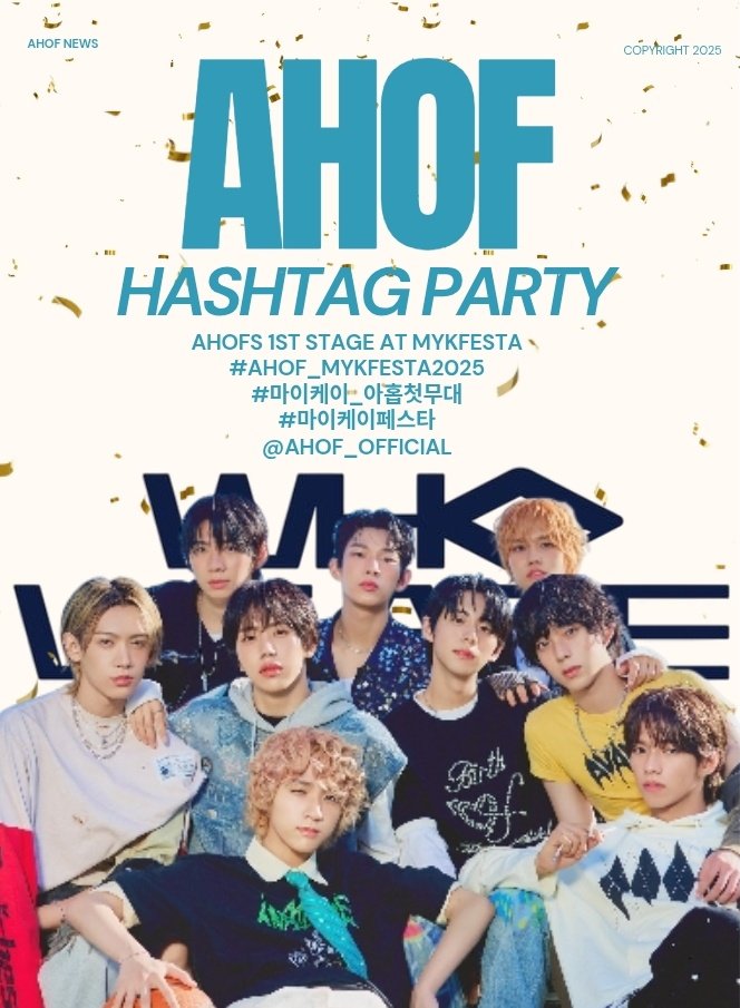 ahofnews's tweet image. '𝐀𝐇𝐎𝐅' first stage at ‘𝖬𝗒𝖪 𝖥𝖾𝗌𝗍𝖺’
It's time for the world to know who's 'AHOF' by doing it in a trendy way for the second time around!
&lt;DON'T IGNORE, JOIN THE PARTY&gt;
AHOFs 1ST STAGE AT MYKFESTA
#AHOF_MyKFESTA2025
#마이케이_아홉첫무대
#마이케이페스타
@AHOF_official