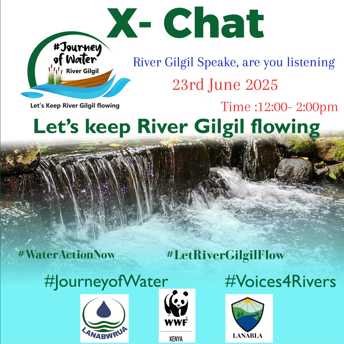 Join us this on 23rd June 2025 from 12:00–2:00PM (EAT) as LANABLA and LANABWRUA host a dynamic #XChat on River Gilgil and its journey through conservation, community, and climate resilience.
Theme: Let’s Keep River Gilgil Flowing
#JourneyOfWater | #Voices4Rivers | #GilgilSpeaks