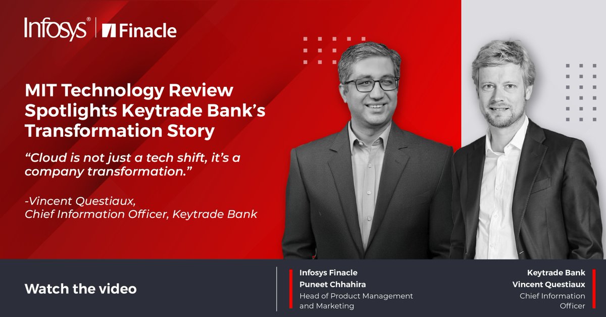 Finacle's tweet image. Infosys Finacle &amp;amp; @Keytradebank feature in @techreview! 💡 Hear Vincent Questiaux &amp;amp; Puneet Chhahira discuss cloud-first core transformation &amp;amp; CX-led growth. A must-watch on banking’s bold future! 

🎥 Watch now:  okt.to/0CEjVP

#CloudBanking #CoreTransformation