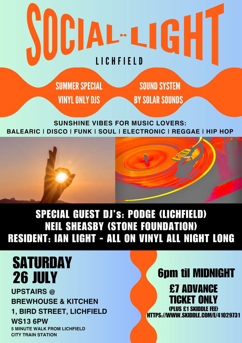 Saturday 26th July 
Social - Light 
Lichfield 
Upstairs at The Brewhouse &amp; Kitchen

I will be doing a 4 hour back to back vinyl DJ set alongside Ian Light followed by a set from Podge.
Great venue, Great atmosphere and of course great tunes!! 
6pm til Midnight