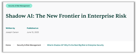 ServeCorr's tweet image. Shadow AI is emerging as the new frontier in enterprise risk.

Discover the key risks, governance challenges, and why security needs to be integrated from the start.

lnkd.in/djeSwxFu

#Segura #FearlessFuture #Cybersecurity #ShadowAI #PAM

corrserve.co.za