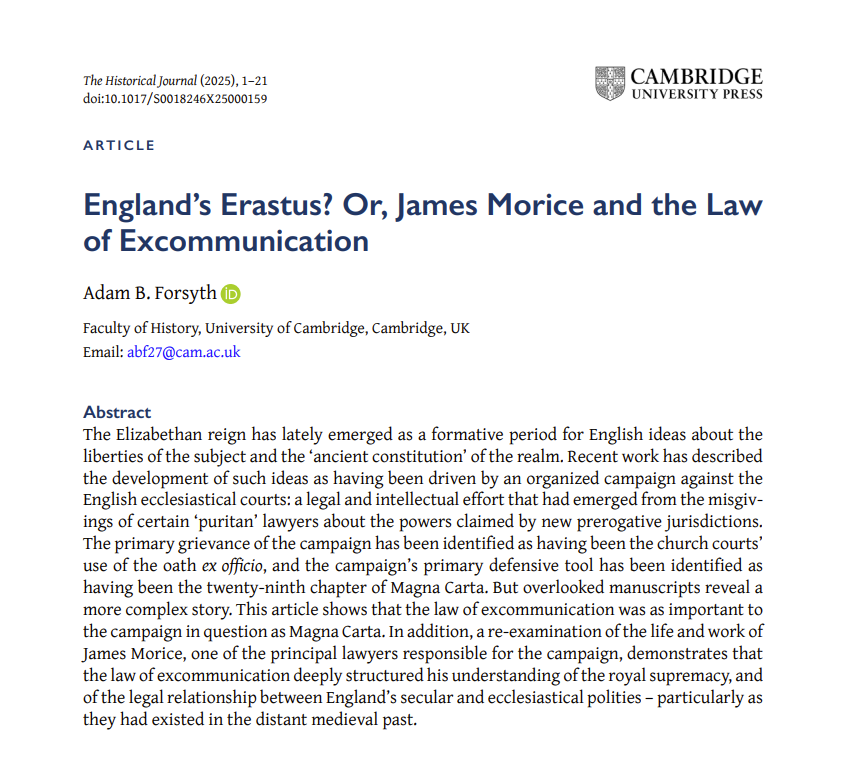The Historical Journal (@historicaljnl) on Twitter photo 📣Out now on #firstview!
Adam B. Forsyth (<a href="/CamHistory/">Cambridge History</a>) on 'England’s Erastus? Or, James Morice and the Law of Excommunication'
#Constitution #Excommunication #Legal 16thc 📜
👉Read open access: cambridge.org/core/journals/… 📣Out now on #firstview!
Adam B. Forsyth (<a href="/CamHistory/">Cambridge History</a>) on 'England’s Erastus? Or, James Morice and the Law of Excommunication'
#Constitution #Excommunication #Legal 16thc 📜
👉Read open access: cambridge.org/core/journals/…