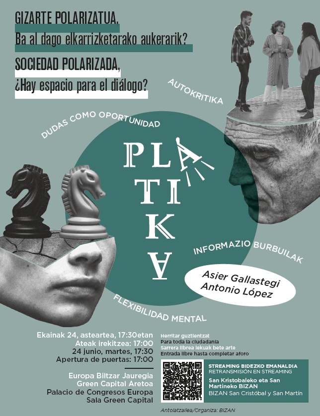 BIZANen hurrengo Platikak gizartearen polarizazioa jorratuko du eta elkarrizketarako espazioak sustatuko ditu v-g.eus/4n8plXn #Gasteiz

La próxima Plátika de BIZAN abordará la polarización de la sociedad y fomentará los espacios de diálogo v-g.eus/4n8plXn